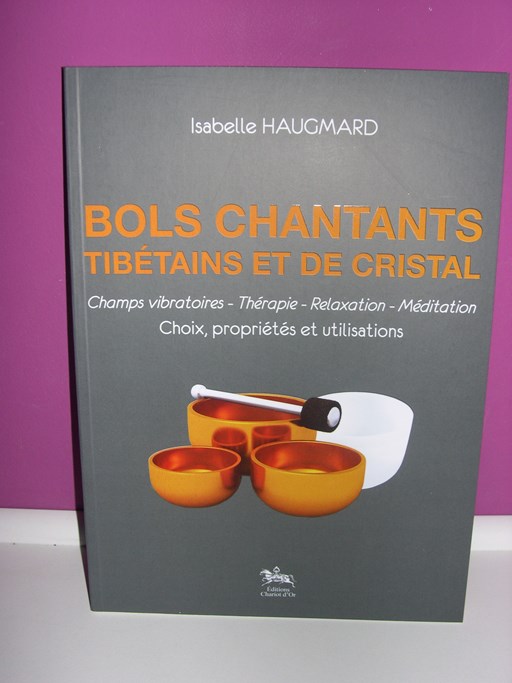 Bols Chantants Tibétains et de Cristal