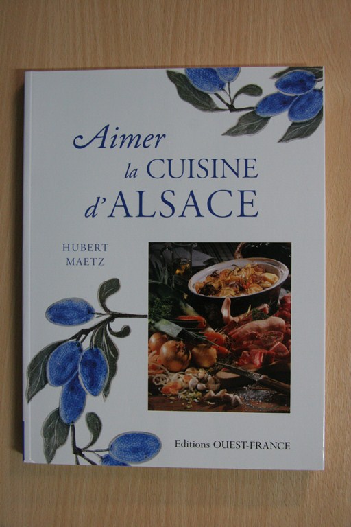 Aimer la Cuisine d'Alsace