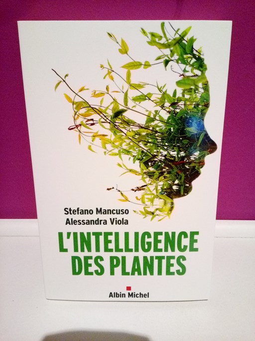 L'Intelligence des Plantes